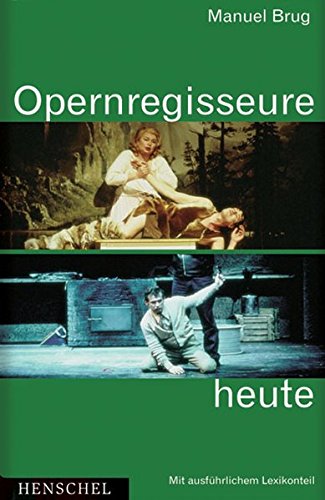 Opernregisseure heute