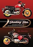 Image de Shooting Star: The Rise & Fall of the British Motorcycle Industry