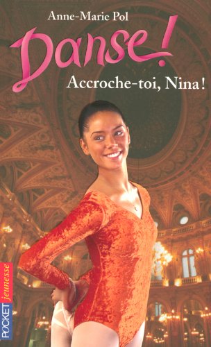 Accroche-toi, Nina ! (à partir de 9 ans)