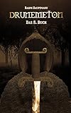 Bücher Neuerscheinungen 2022 - Drunemeton - Das 8. Buch von Ralph Hauptmann