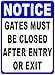 Produktbild Hinweisschild Gates Must Be Closed After Entry or Exit, 20,3 x 30,5 cm, Metall Helfen Sie Hof Secure by Closing Gates