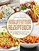 Produktbild Heissluftfritteuse: Die ultimativen Rezepte für die Heissluftfritteuse