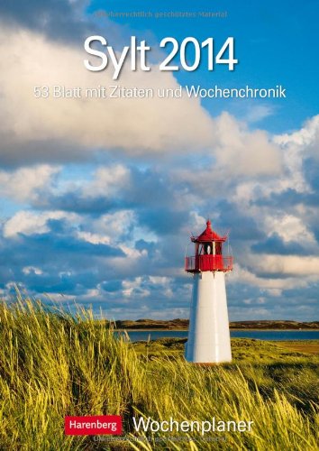 Sylt 2014: Harenberg Wochenplaner. 53 Blatt mit Zitaten und Wochenchronik