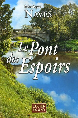couverture de : Le Pont des espoirs