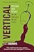 Produktbild Vertical: Passion and Pinot on the Oregon Wine Trail (Sideway, Band 2)