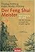 Der Feng Shui Meister. Wie wir überall gut wohnen - richtig leben. by 
