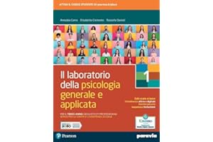 Il laboratorio della psicologia generale e applicata. Per il 3° anno degli Ist. professionali servizi per la sanità e l’assistenza sociale (Vol. 1)