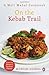 On the Kebab Trail: A Moti Mahal Cookbook RS.198.00