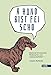 A Hund bist fei scho: Bairische Sinnsprüche, Redensarten und Lebensweisheiten (Bairische Sprüche) by Johann Rottmeir