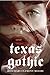 Texas Gothic by Rosemary Clement-Moore