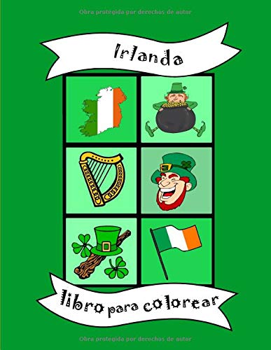 Irlanda: Libro para colorear infantil, libro de actividades para bebés para niños pequeños de 2 a 7 años, niños o niñas, preescolar, jardín de ... Navidad, cumpleaños, regalo, formas grandes