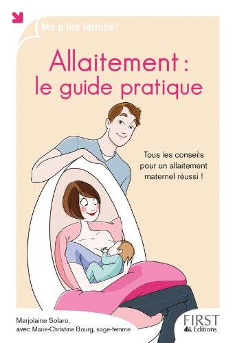 Download Allaitement : le guide pratique Download Allaitement : le guide pratique