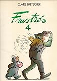 LES FRUSTRES TOME 4