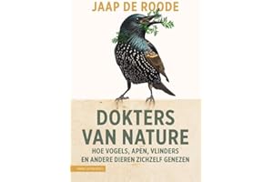 Dokters van nature: hoe vogels, apen, vlinders en andere dieren zichzelf genezen