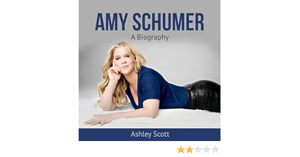 Amy Schumer A Biography Horbuch Download Amazon De Ashley Scott Lauren Hartzog Ashley Scott Audible Audiobooks
