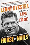 House of Nails: A Memoir of Life on the Edge by 