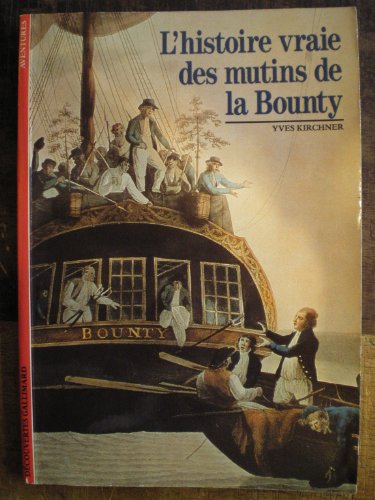 <a href="/node/3008">L'Histoire vraie des mutins de la Bounty</a>