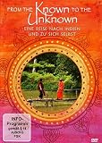 From the Known to the Unknown - Eine Reise nach Indien und zu sich selbst - Swami Suddhananda