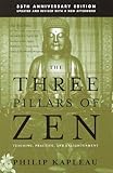 The Three Pillars of Zen (English Edition) by Roshi Philip Kapleau