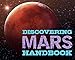 Produktbild Discovering Mars Handbook