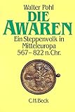 Image de Die Awaren. Ein Steppenvolk in Mitteleuropa 567 - 822 n. Chr.