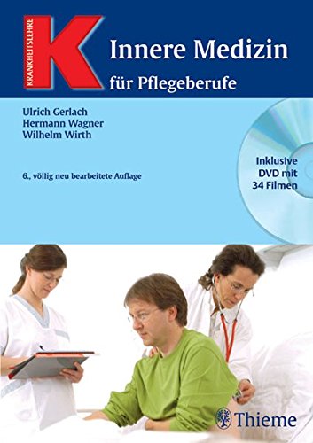Innere Medizin für Pflegeberufe mit DVD (Reihe, KRANKHEITSLEHRE)