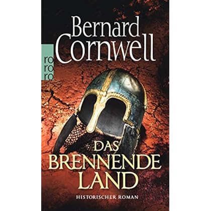 Das brennende Land: Historischer Roman Das brennende Land: Historischer Roman