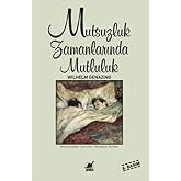 Mutsuzluk Zamanlarında Mutluluk