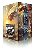 Schatz, Schwert & Zepter (Sammelausgabe, 3 Romane: Der Schatz der gläsernen Wächter, Das Schwert der Todlosen Königin, Das Zepter des Dritten Mondes) by Dane Rahlmeyer