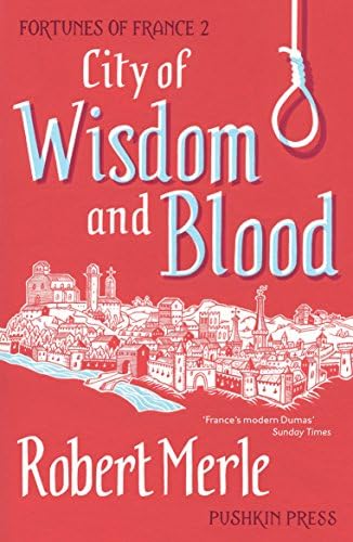 Fortunes of France 2: City of Wisdom and Blood