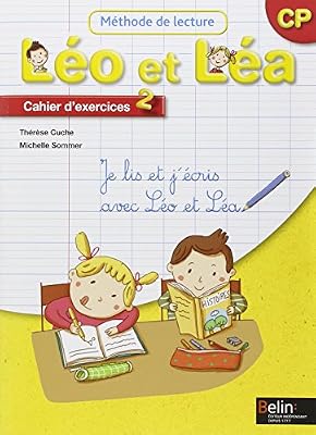 Belin éducation Méthode de lecture Léo et Léa CP : Cahier d'exercices 2