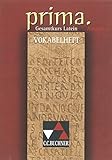 prima A / Gesamtkurs Latein: prima A / prima A Vokabelheft: Gesamtkurs Latein by 