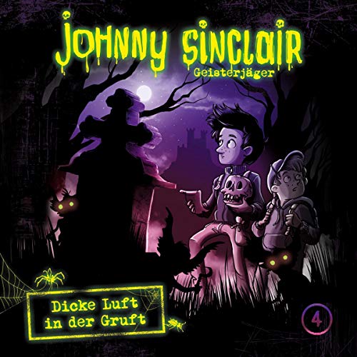 Dicke Luft in der Gruft, Teil 1: Johnny Sinclair 4