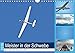 Produktbild Meister in der Schwebe: Segelflugzeuge (Wandkalender 2019 DIN A4 quer): Segelflieger: Die Nachfahren Otto Lilienthals (Monatskalender, 14 Seiten ) (CALVENDO Sport)