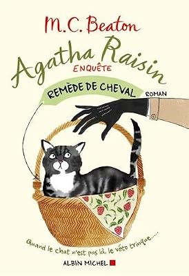 Agatha Raisin enquête : Remède de cheval - Tome 2