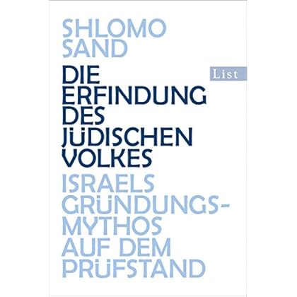 Pdf Die Erfindung Des Judischen Volkes Israels Grundungsmythos Auf Dem Prufstand Kostenlos Download Wissenschaftsgeschichte Epub Download