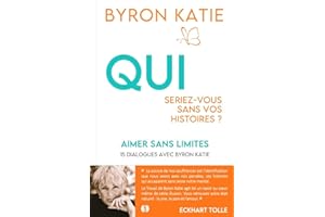 Aimer sans limites: Qui seriez-vous sans vos histoires ?