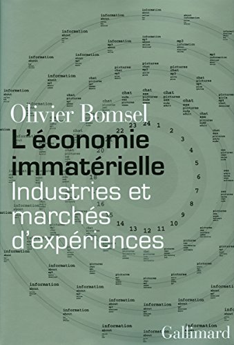 Download L'économie immatérielle: Industries et marchés d'expériences Download L'économie immatérielle: Industries et marchés d'expériences