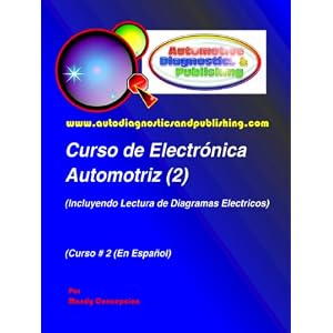 Curso de Electrónica Automotriz 2 (Serie de Electrónica Automotriz)