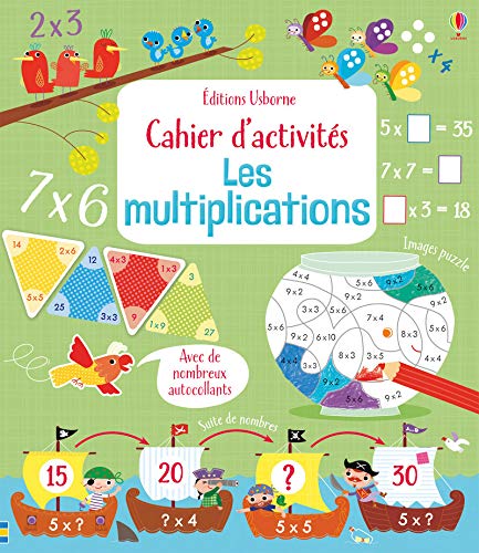Cahier d'activités - Les multiplications Cahier d'activités - Les multiplications