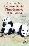 Le Père David, l'Impératrice et le Panda