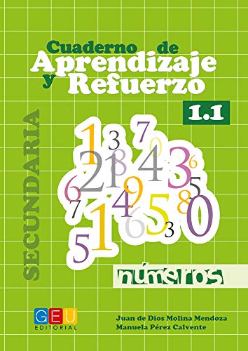 Cuaderno de aprendizaje y refuerzo 11Números / Editorial GEU/ 1º ESO/ Refuerza conceptos aprendidos / Ideal para tra