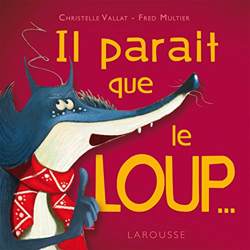 couverture de : Il para&icirc;t que le loup...