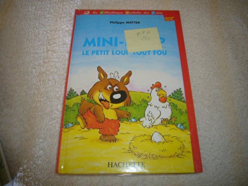 Mini-Loup, le petit loup tout fou