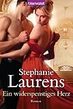 Bücher Neuerscheinungen 2022 - Ein widerspenstiges Herz: Roman (Bastion Club 5) von Stephanie Laurens