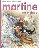 Martine est malade