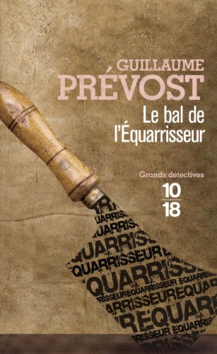 Book's Cover of Le bal de léquarrisseur