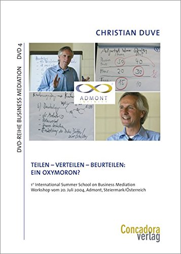 Teilen - Verteilen - Beurteilen: Ein Oxymoron? (DVD-Reihe Business Mediation)