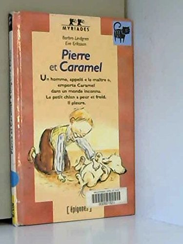 PIERRE ET CARAMEL
