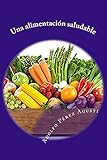 Image de Una alimentación saludable (Nutrición saludable nº 3)